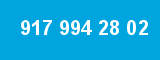 917 994 28 02
